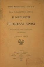 Il delinquente nei Promessi Sposi. Ricerche d'Antropologia Criminale e di Critica scientifica