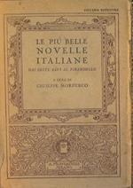 Le più belle novelle italiane. Dai sette savi al Pirandello