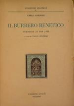 Il burbero benefico. Commedia in tre atti