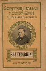 Scrittori italiani. Settembrini (1813-1876) Autobiografia letteratura e belle arti