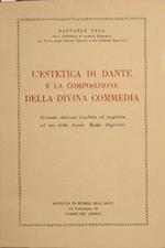 L' estetica di Dante e la composizione della Divina Commedia