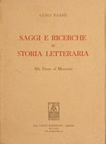 Saggi e ricerche di storia letteraria. Da Dante al Manzoni