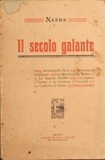 Il secolo galante. Introduzione ad uno studio sopra alcune donne francesi del secolo decimottavo