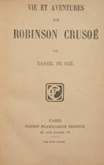 Vie et aventures de Robinson Crusoe