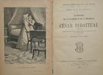 Histoire de la grandeur et de la décadence de César Birotteau. Parfumeur. Chevalier de la Légion d'honneur, Adjoint au Maire du deuxiéme arrondissement de la Ville de Paris