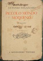 Piccolo mondo moderno. Romanzo