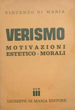 Verismo. Motivazioni estetico-morali