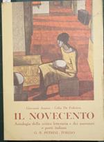 Il Novecento. Antologia della critica letteraria e dei narratori e poeti italiani