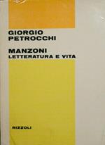 Manzoni. Letteratura e vita