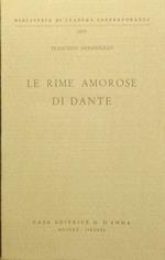 Le rime amorose di Dante