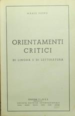 Orientamenti critici. Di lingua e di letteratura