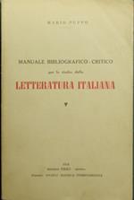 Manuale bibliografico critico per lo studio della letteratura italiana