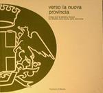 Verso la nuova provincia. Cinque anni di attività a Genova nel dibattito sulla riforma delle autonomie