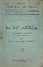 Delle psiconevrosi. La nevrastenia. Osservazioni cliniche e cure personali