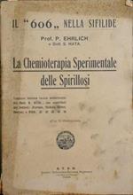 La chemioterapia sperimentale delle spirillosi ed Il ''606'' nella sifilideumana