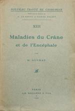 Maladies du crane et de l'encéphale