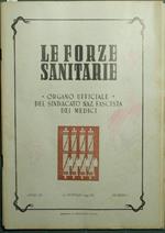 Le forze sanitarie. Anno XI - 1942. Organo ufficiale del Sindacato Nazionale Fascista dei medici