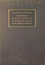 Compendio di Anatomia e fisiologia degli animali domestici