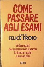 Come passare agli esami