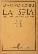 La spia. Romanzo della rivoluzione