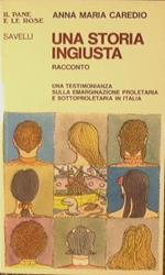 Una storia ingiusta. Racconto