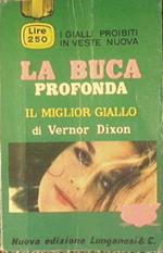 La buca profonda