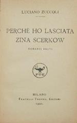 Perché ho lasciata Zina Scerkow