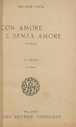 Con amore e senza amore. Novelle