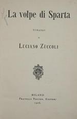 La volpe di Sparta. Romanzo