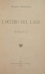 L' occhio del lago. Romanzo