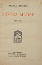 Nostra madre. Romanzo