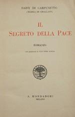 Il segreto della pace. Romanzo