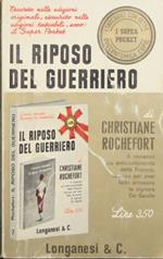 Il riposo del guerriero. Romanzo