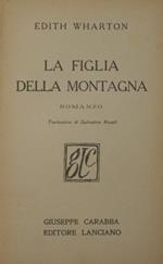 La figlia della montagna. Romanzo