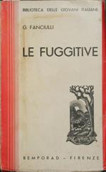 Le fuggitive. Romanzo