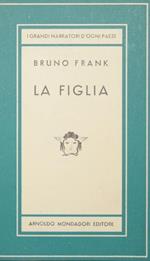 La figlia. Romanzo