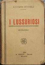 I lussuriosi. Romanzo