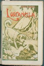 L' orfanella. Romanzo