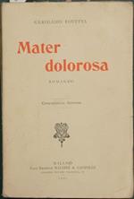 Mater dolorosa. Romanzo