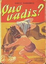 Quo Vadis ?. Racconto storico dei tempi di Nerone