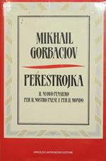 Perestrojka. Il nuovo pensiero per il nostro paese e per il mondo