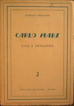 Carlo Marx. Vita e pensiero