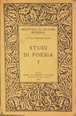 Studi di poesia. Collana '' Biblioteca di Cultura Moderna '' n° 316