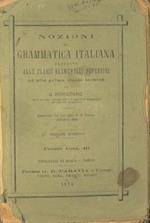 Nozioni di grammatica italiana. Proposte alle classi elementari superiori