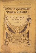 Manuale di geografia. Per i ginnasi superiori