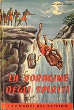 La voragine degli spiriti