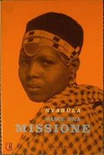 Nyabula: nasce una missione