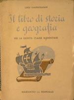 Il libro di storia e geografia. Per la quinta classe elementare