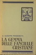 La gemma delle fanciulle cristiane