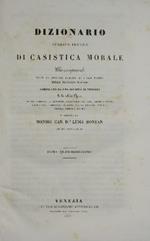 Dizionario teorico pratico di casistica morale. Vol. XIV. Che comprende tutte le dottrine positive ed i casi pratici della teologia morale